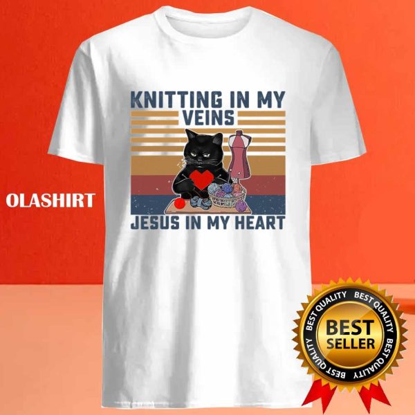 Black Cats Knitting In My Veins Jesus In My Heart Shirt