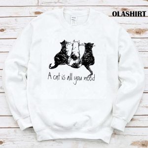 Black White Cats A Cat Is All You Need T shirt 1