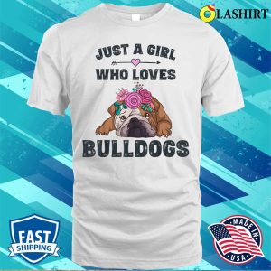 Bulldog T-shirt, Bulldog Dog Lover Gift T-shirt