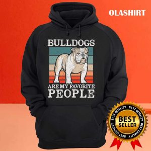 Bulldogs Are My Favorite People Bulldog Owner Vintage T shirt 3