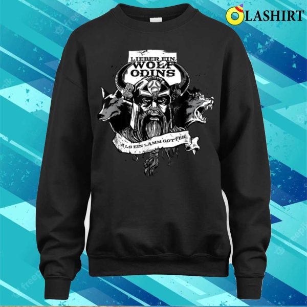 Buy Dear A Wolf Of Odin’s Than A Lamb Of God’s Viking T Shirt