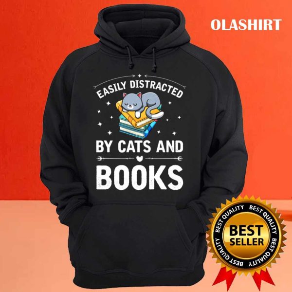 Cat And Book Easily Distracted By Cats And Books Shirt