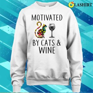 Cat And Wine T shirt Motivated By Cat And Wine T shirt 4