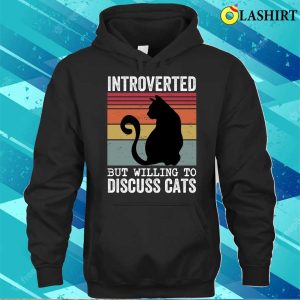 Cat Lover Introverted But Willing To Discuss Cats Vintage T shirt 3