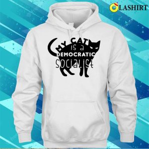 Cat Saying T shirt Funny My Cat Is A Democratic Socialist Cats Lover T shirt 3