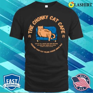 Cat T shirt The Chonky Cat Cafe T shirt 1