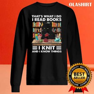 Cat That What I Do I Read Books I Knit T shirt 2