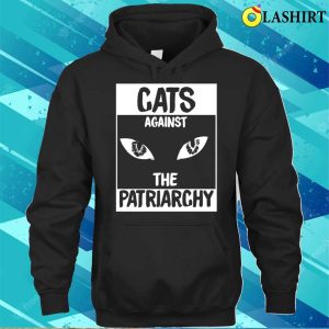 Cats Against The Patriarchy Funny Shirt Cats Against The Patriarchy Funny Shirt 3