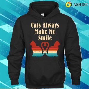 Cats Always Make Me Smile Vintage Shirt Cats Always Make Me Smile Vintage Retro Shirt 3