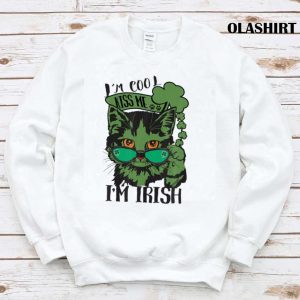 Cats Im Cool Kiss Me Im Irish Shirt 1