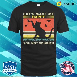 Cats Make Me Happy T shirt 1