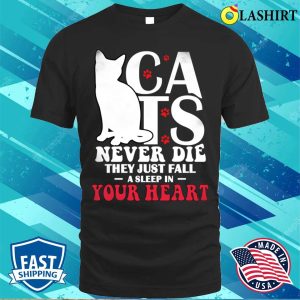 Cats Never Die T shirt Celebrating Feline Forever 1