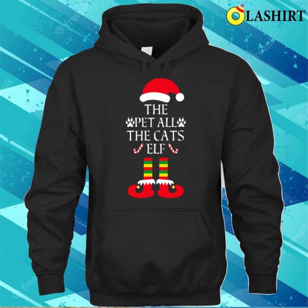 Christmas Gifts Shirt, Christmas The Pet All The Cats Elf Story Sequel Shirt