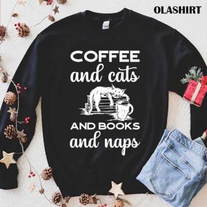 Coffee, Cats, Books, and Naps T-Shirt – Embracing the Cozy Essential