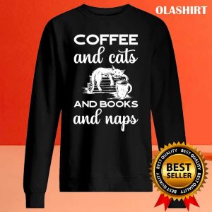 Coffee Cats Books and Naps T Shirt Embracing the Cozy Essential 4