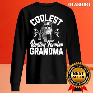 Coolest Boston Terrier Grandma Funny Dog Gift Shirt