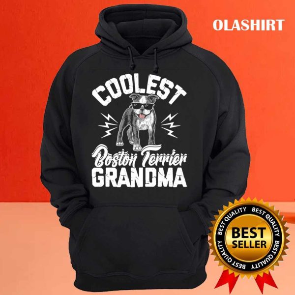 Coolest Boston Terrier Grandma Funny Dog Gift Shirt