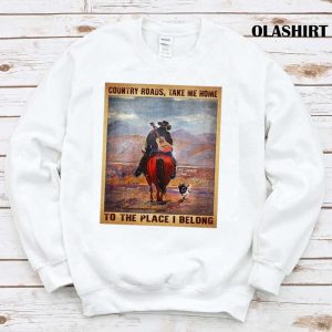 Cowboy Riding Horse And A Dog Shirt 1