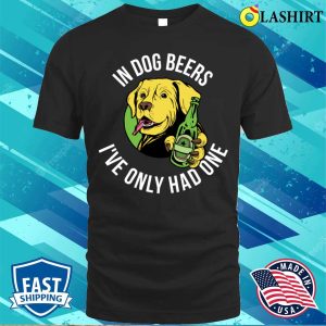 Dog Beers Funny Beer Gift T shirt 1