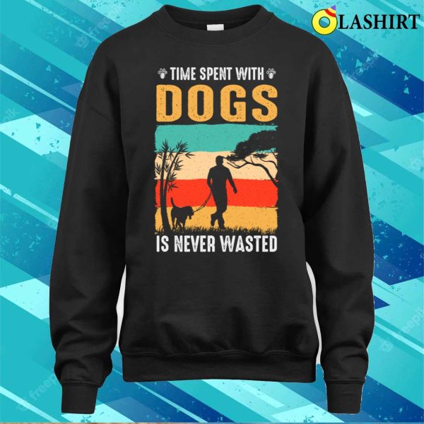 Dog Lover Gift T-shirt, Dog Lover Gift T-shirt