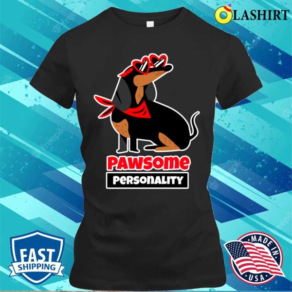 Dog T-shirt, Pawsome Personality T-shirt