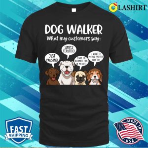 Dog Walker Funny Dog Walking Gift T shirt 1