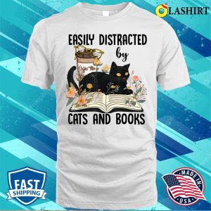 Easily Distracted By Cats And Books Reading 2023 Flower Cat Book Lover T shirt 2