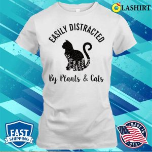 Easily Distracted By Plants Cats Botanical Floral Cute Cat T shirt 1