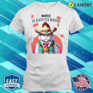 El Gato T-shirt, El Gato Peligroso T-shirt