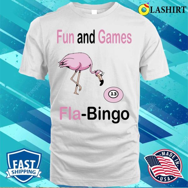 Flamingo Bingo Funny T Shirt Fla Bingo T-shirt