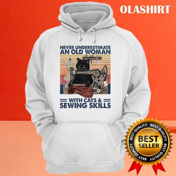 Funny Black Cats Never Underestimate An Old Woman With Cats And Sewing Skills T-shirt