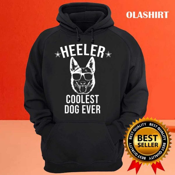 Funny Blue Heeler Dog Ever, Cool Australian Cattle T-shirt