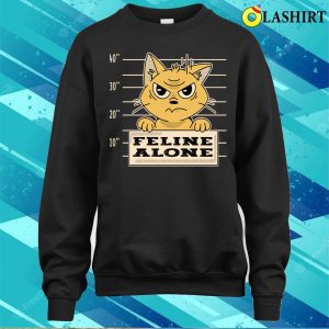 Funny Cat Lover T shirt Feline Alone Cat In Detention Cute Cats Lover Gifts Funny T shirt 4