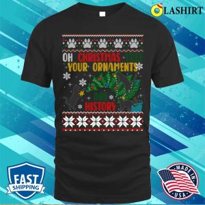 Funny Cat Ugly T-shirt, Oh Christmas Tree, Youre History