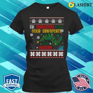 Funny Cat Ugly T-shirt, Oh Christmas Tree, Youre History