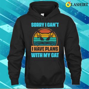 Funny Cats Love T shirt Sorry I Cant T shirt 3