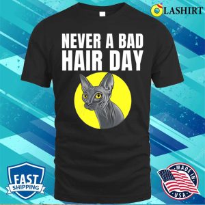 Funny Hairless Cat Design For Girls Women Pet Kitten Lovers T shirt 1