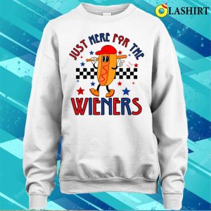 Funny Hot Dog T shirt Hot Dog Im Just Here For The Wieners 4th Of July T shirt 4