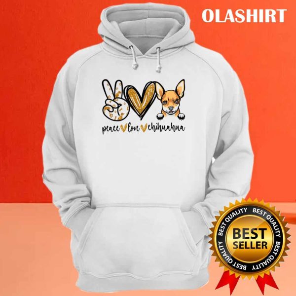 Funny Peace Love Chihuahua Dog Lover Shirt