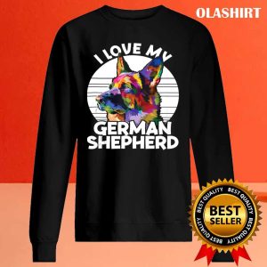 German Shepherd Dog Pet Owner I Love My German Shepherd T-shirt