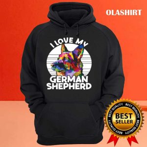 German Shepherd Dog Pet Owner I Love My German Shepherd T shirt 3