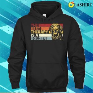 Golden Retriever Lover T shirt The Best Therapy Is A Golden Retriever Funny Dog Lovers 3