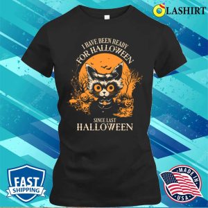 Halloween Lover Ready For The Spooky Season Since Last Year T shirt 2