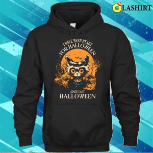 Halloween Lover Ready For The Spooky Season Since Last Year T shirt 3