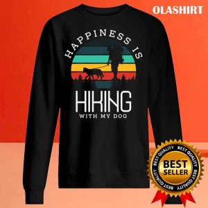 Happiness Is Hiking With My Dog Gifts Hike Climbing Dog Love T shirt 2