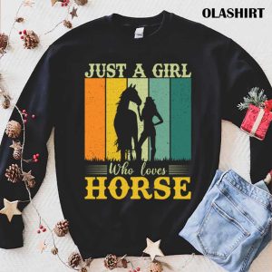 Horse Shirt Just a girl who loves horses Shirt Horse Lover Tee Horse Girl Shirt 1