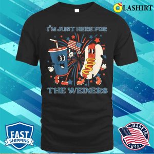 Hot Dog Im Just Here For The Wieners 4th Of July T shirt 1