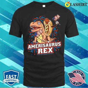 Hotdog T Rex Dinosaur 4th Of July Amerisaurus Funny Gifts T-shirt