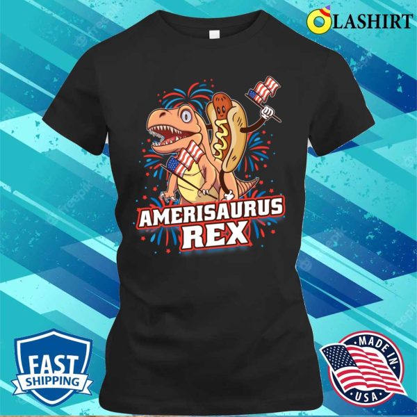 Hotdog T Rex Dinosaur 4th Of July Amerisaurus Funny Gifts T-shirt