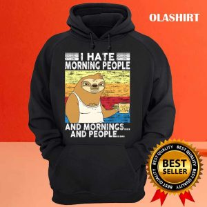 I Hate Morning People And Mornings And People Coffee Sloth T shirt 3